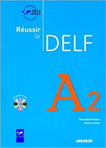 Réussir le DELF A2